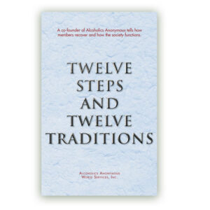 Twelve Steps and Twelve Traditions (hard cover)